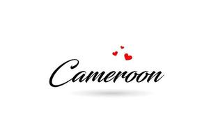 Cameroon name country word with three red love heart. Creative typography logo icon design vector