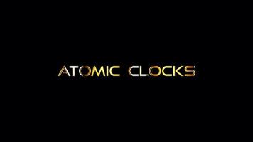 Atomic Clocks golden text banner animation effect video