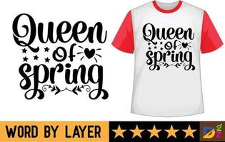 reina de primavera svg t camisa diseño vector