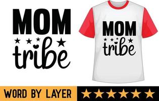 Mom tribe svg t shirt design vector