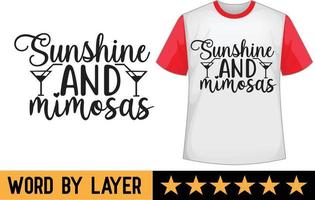 Sunshine and mimosas svg t shirt design vector