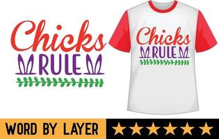 Chicks rule svg t shirt design vector