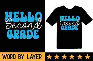 Hello Second Grade svg t shirt design vector