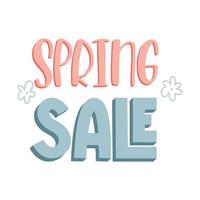 Spring sale. Hand lettering with doodle flowers. Cards template, handwritten phrase for greeting cards, posters, media. Cute pastel colored illustration isolated on white background. vector