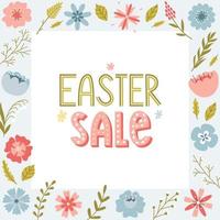 A card with a square frame with spring flowers, twigs, herbs and leaves. The phrase with decorated letters - Easter sale. Color flat cartoon vector illustration on white background