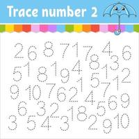 Trace number . Handwriting practice. Learning numbers for kids. Education developing worksheet. Activity page. Vector illustration.