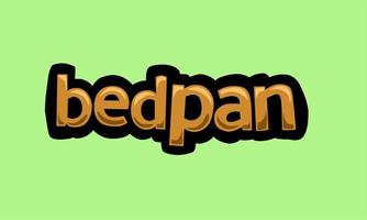 bedpan writing vector design on a green background