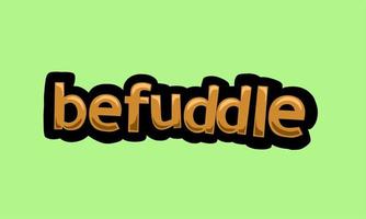 befuddle writing vector design on a green background