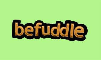 befuddle writing vector design on a green background