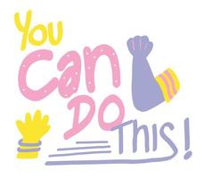 Fun you can do this handwriting typography sticker illustration vector