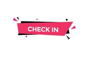 check in button vectors.sign label speech bubble check in vector