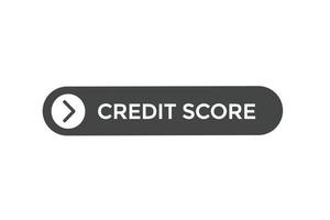 credit score button vectors.sign label speech bubble credit score vector