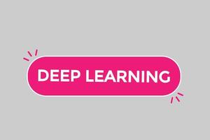 profundo aprendizaje botón vectores.signo etiqueta habla burbuja profundo aprendizaje vector