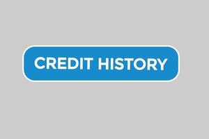 credit history  button vectors.sign label speech bubble credit history vector