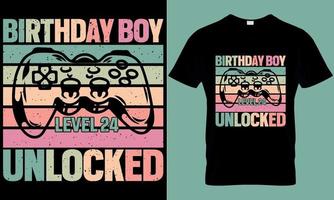 gaming t-shirt design. gaming t shirt design. game design. game t shirt design.games t shirt design.. birthday boy level 24 unlocked vector