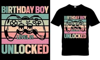 gaming t-shirt design. gaming t shirt design. game design. game t shirt design.games t shirt design.. birthday boy level 21 unlocked vector