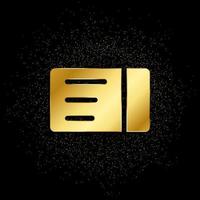 ticket gold icon. Vector illustration of golden particle background. gold icon