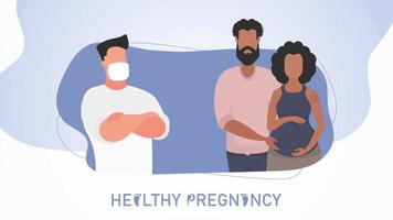 Healthy pregnancy poster. A pregnant woman and her husband are consulting a doctor. Vector illustration.