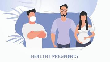 Healthy pregnancy banner. A married couple at a doctor's appointment. Vector illustration design.