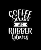 Coffee scrubs and rubber gloves.eps vector