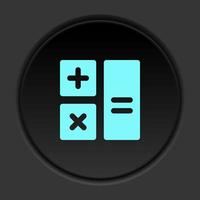 Round button icon, calculator. Button banner round, badge interface for application illustration on dark background vector