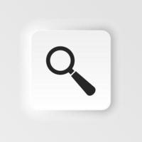 Search, loupe icon - Vector. Simple element illustration from UI concept. Search, loupe icon neumorphic style vector icon .