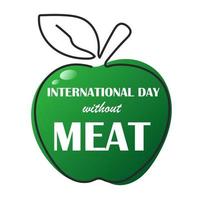 International Day Without Meat. March 20. Holiday concept. Template for background, banner, card, poster with text inscription. vector