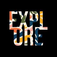 explorar, diseño camiseta ropa de calle ropa, vector tipografía, Perfecto para moderno vestir