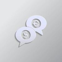 discussion, dollar, euro paper style, icon. Grey color vector background- Paper style vector icon