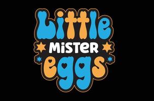 Little Mister Eggs svg sticker design vector