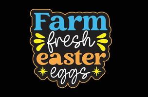 Farm Fresh Easter Eggs svg sticker design vector