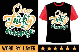 One Lucky Nurse svg t shirt design vector