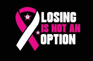 Losing is Not an Option svg t shirt design vector