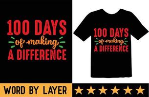 100 days of making a difference svg t shirt design vector