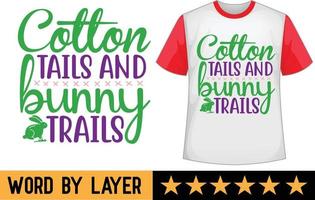 Cotton tails and bunny trails svg t shirt design vector