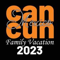 Cancun mexico Family vacation 2023 Sunshine Sunrise Sunset Summer Vacation vector