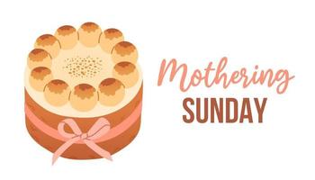 Mothering Sunday banner with simnel cake on white. Mothering Sunday greeting card template with text vector