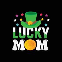 Lucky mom vector t-shirt design. St. Patrick day t-shirt design. Can be used for Print mugs, sticker designs, greeting cards, posters, bags, and t-shirts