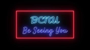 BCNU - Be Seeing You Neon blue Fluorescent Text Animation red frame on black background video