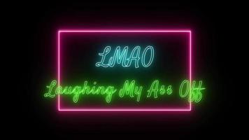 LMAO - Laughing My Ass Off Neon green-blue Fluorescent Text Animation pink frame on black background video