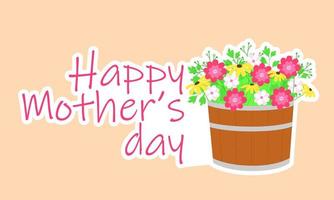 Banner of Mother's Day. Flowers in wooden water cup. Vector illustration.