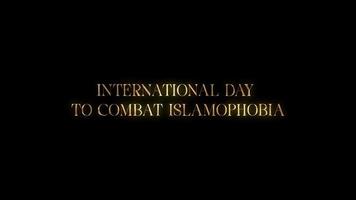 International day to combat islamophobia with golden texture in black background. Seamless loop video