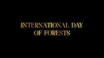 International day of forests with golden texture in black background. Seamless loop video