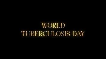 World tuberculosis day with golden texture in black background. Seamless loop video