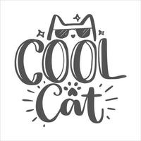 Cat Lettering Quotes For Printable Poster, Tote Bag, Mugs, T-Shirt Design. vector