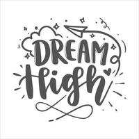 Dream Lettering Quotes For Poster, Printable, T-shirt Design, Etc. Motivational Inspirational Quotes. vector