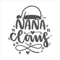 Grandma Lettering Quotes Nana Motivational Inspirational Printable Poster Mug Sticker T Shirt Design vector