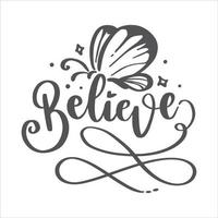 Motivational Quotes. Inspirational  Lettering Quotes for Poster and T-Shirt Design with Butterfly Illustration vector