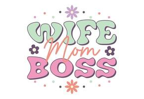 Mother's Day Quote, Retro Mom, Mama Quote vector