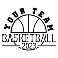 tu equipo baloncesto 2023 tipografía vector gráfico camiseta